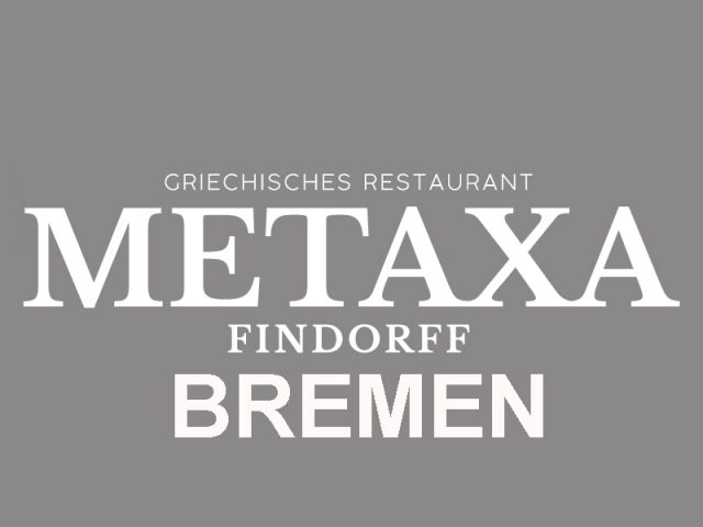 METAXA-Findorff | Griechisches Restaurant Bremen